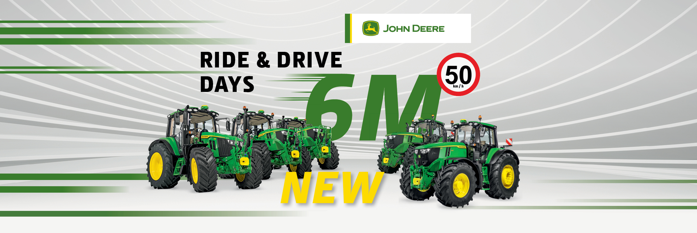 ALL NEW JOHN DEERE 6M RIDE & DRIVE DAYS